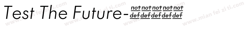 Test The Future字体转换